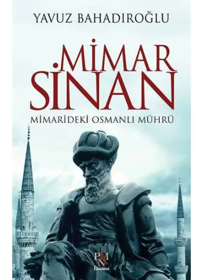 Mimar Sinan - Mimarideki Osmanlı Mührü  (4022)