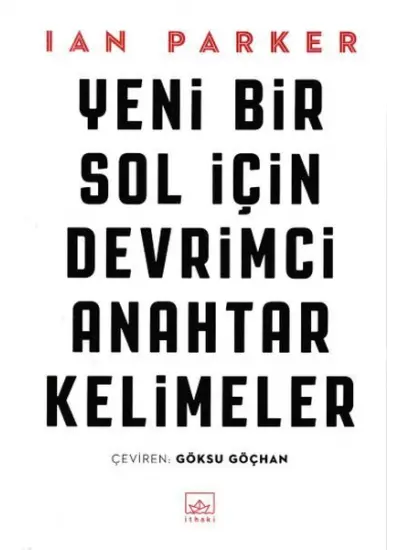 Yeni Bir Sol İçin Devrimci Anahtar Kelimeler  (4022)