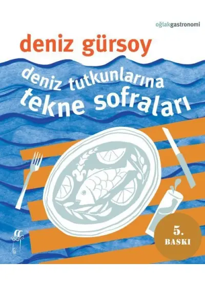 Deniz Tutkunlarına Tekne Sofraları  (4022)