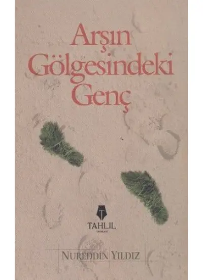 Arşın Gölgesindeki Genç  (4022)