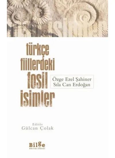 Türkçe Fiillerdeki Fosil İsimler  (4022)