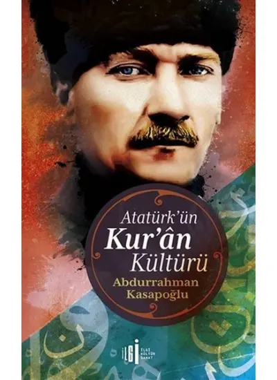 Atatürk'ün Kur'an Kültürü  (4022)