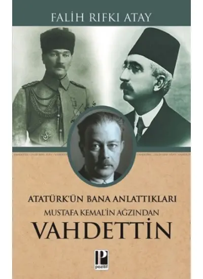 Mustafa Kemal’in Ağzından Vahdettin  (4022)