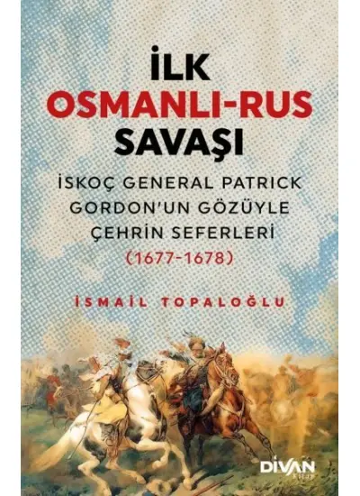 İlk Osmanlı Rus Savaşı  (4022)