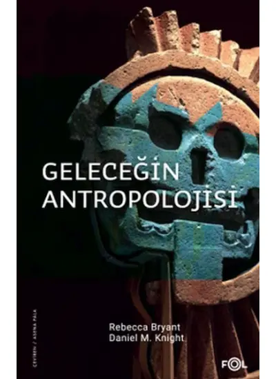 Geleceğin Antropolojisi – Felsefi Bir Soruşturma  (4022)