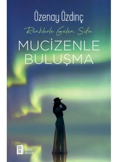 Mucizenle Buluşma - Renklerle Gelen Şifa  (4022)