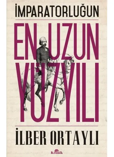 İmparatorluğun En Uzun Yüzyılı  (4022)