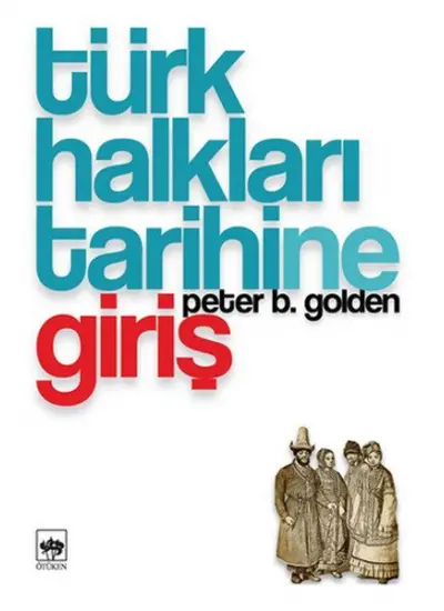 Türk Halkları Tarihine Giriş  (4022)