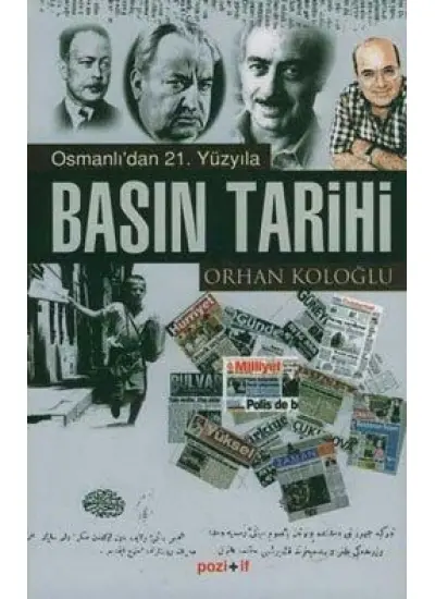 Osmanlı’dan 21. Yüzyıla Basın Tarihi  (4022)