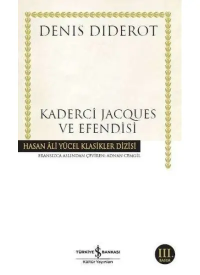 Kaderci Jacques ve Efendisi - Hasan Ali Yücel Klasikleri  (4022)