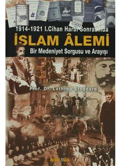 1914-1921 1. Cihan Harbi Sonrasında İslam Alemi  (4022)