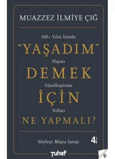 Yaşadım Demek İçin Ne Yapmalı?  (4022)