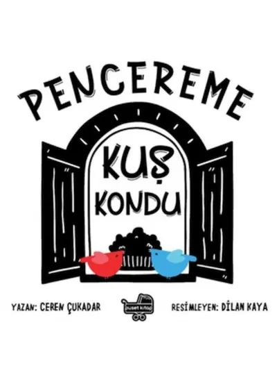 Pencereme Kuş Kondu  (4022)