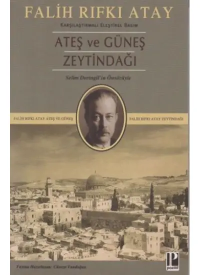 Ateş ve Güneş Zeytindağı (Karşılaştırmalı Eleştirel Basım)  (4022)