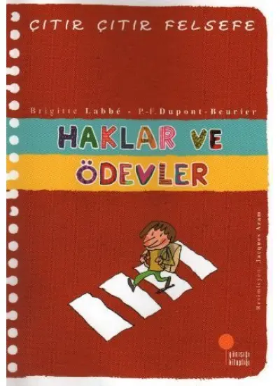 Çıtır Çıtır Felsefe 15 - Haklar ve Ödevler  (4022)