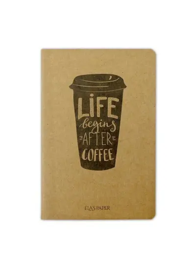 Life Begins Coffee - Defter  (4022)