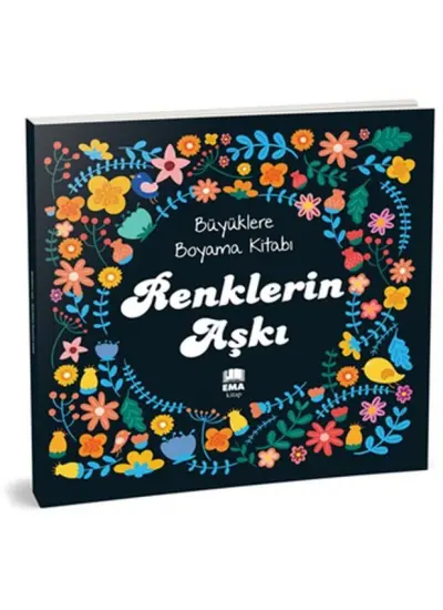 Renklerin Aşkı - Büyüklere Boyama Kitabı  (4022)