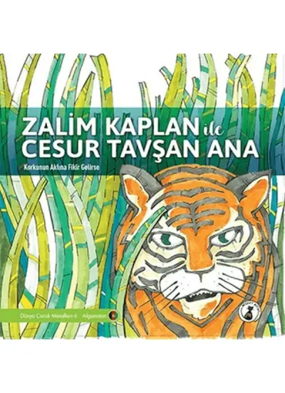 Zalim Kaplan İle Cesur Tavşan Ana - Korkunun Aklına Fikir Gelirse  (4022)