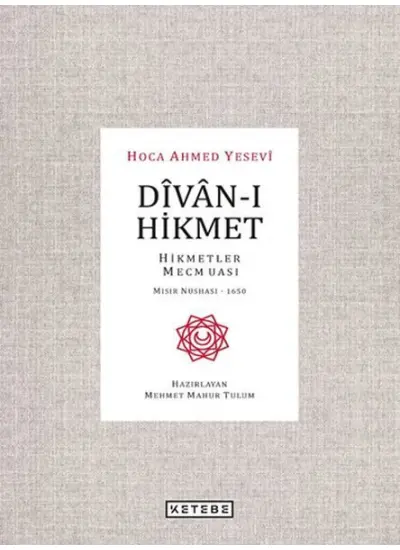 Divan-ı Hikmet - Hikmetler Mecmuası - Mısır Nüshası 1650  (4022)