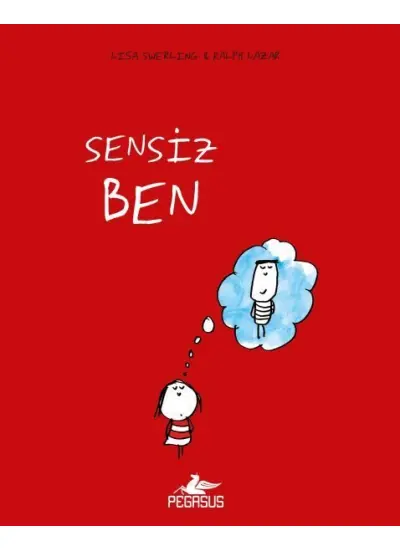 Sensiz Ben (Ciltli)  (4022)