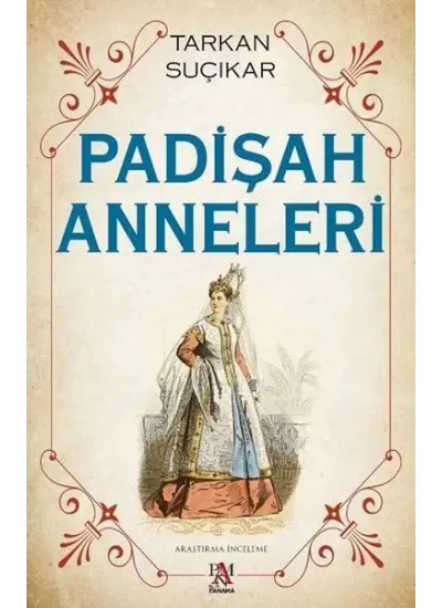 Padişah Anneleri  (4022)