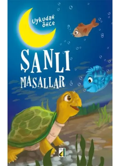 Uykudan Önce Şanlı Masallar (Ciltli)  (4022)