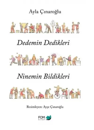 Dedemin Dedikleri Ninemin Bildikleri  (4022)