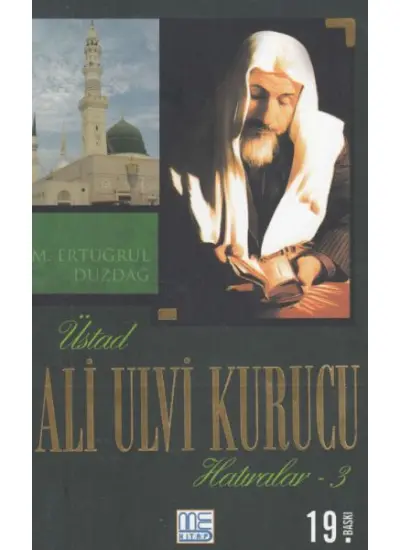 Üstad Ali Ulvi Kurucu Hatıralar 3  (4022)