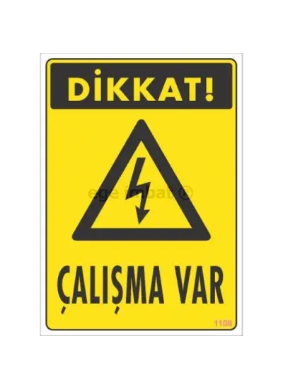 Dikkat Çalışma Var Uyarı Levhası 17,5x25 KOD:1108