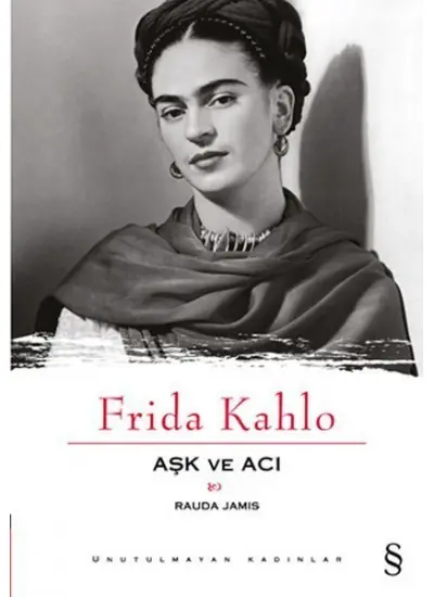 Frida Kahlo Aşk ve Acı  (4022)