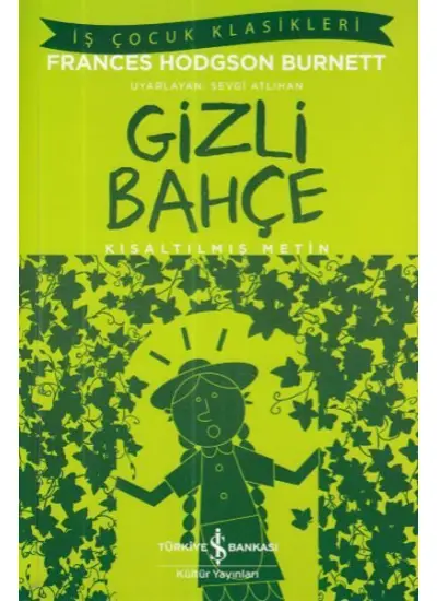 İş Çocuk Klasikleri: Gizli Bahçe  (4022)