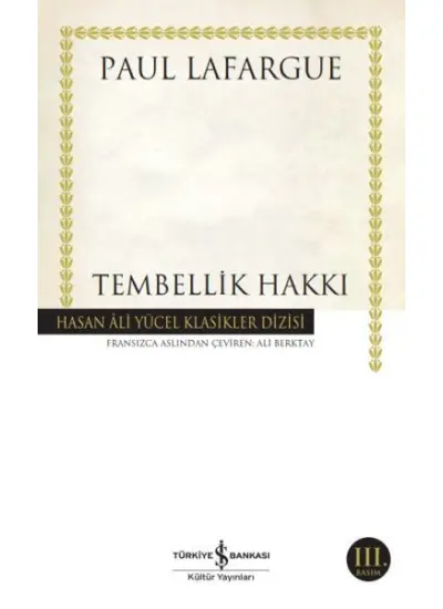 Tembellik Hakkı - Hasan Ali Yücel Klasikleri  (4022)