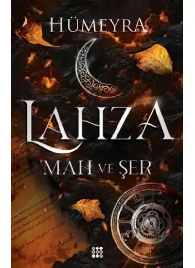 Lahza 1 - Mah Ve Şer (Ciltli)  (4022)