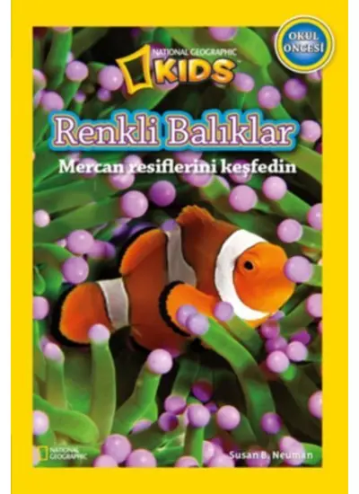 National Geographic Kids - Okul Öncesi Renkli Balıklar  (4022)