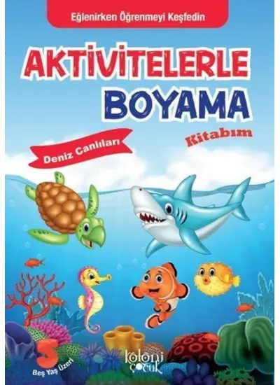 Aktivitelerle Boyama Kitabım - Deniz Canlıları  (4022)