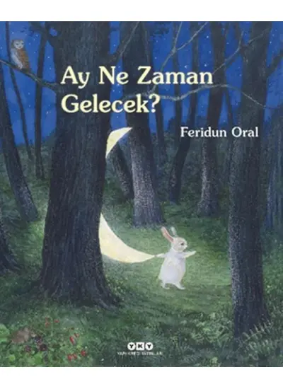 Ay Ne Zaman Gelecek?  (4022)