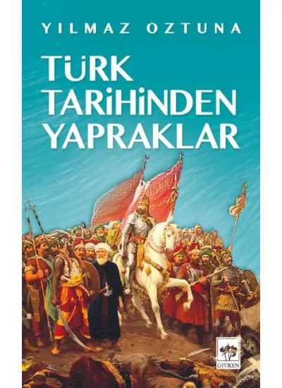 Türk Tarihinden Yapraklar  (4022)