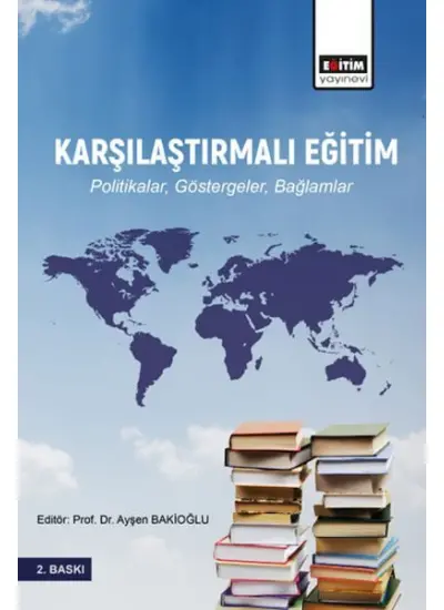 Karşılaştırmalı Eğitim Politikalar, Göstergeler, Bağlamlar  (4022)