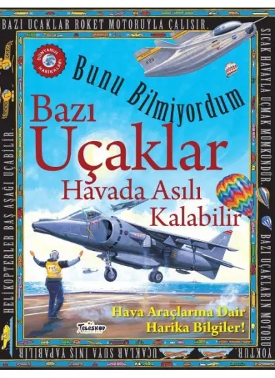 Bazı Uçaklar Havada Asılı Kalabilir - Bunu Bilmiyordum - Hava Araçlarına Dair Harika Bilgiler!  (4022)