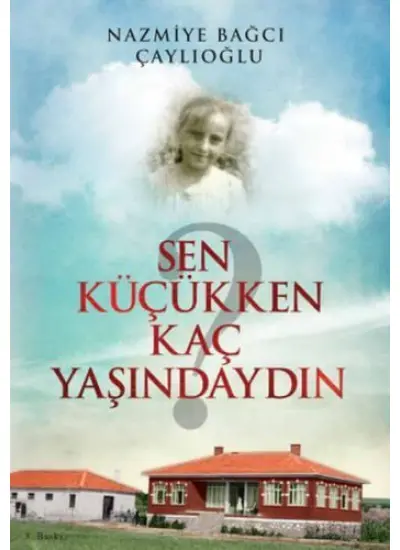 Sen Küçükken Kaç Yaşındaydın  (4022)