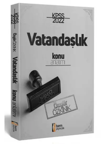 İsem Yayıncılık 2022 KPSS Vatandaşlık Konu Anlatımı  (4022)