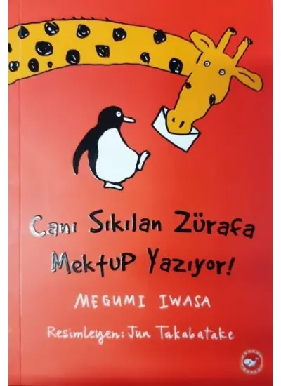 Canı Sıkılan Zürafa Mektup Yazıyor! (Ciltsiz)  (4022)