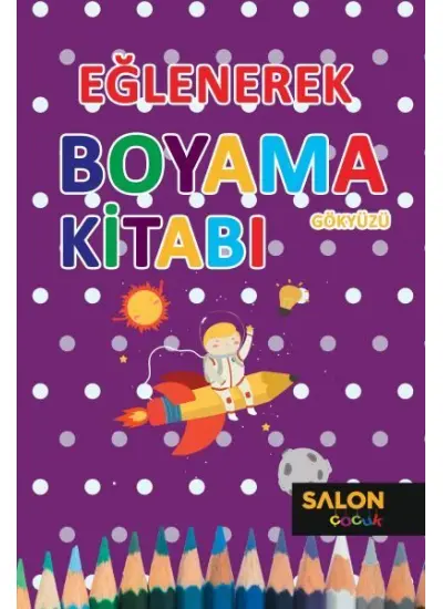 Eğlenerek Boyama Kitabı - Gökyüzü  (4022)