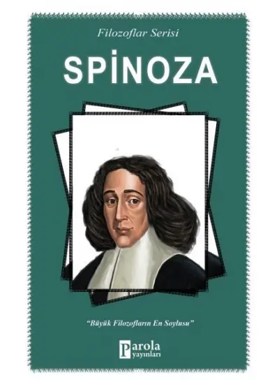 Spinoza -Filozoflar Serisi - Büyük Filozofların En Soylusu  (4022)