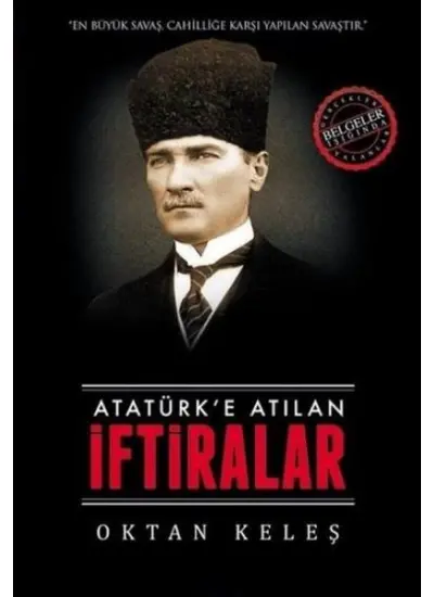 Atatürk’e Atılan İftiralar  (4022)