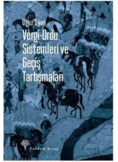 Vergi-Ordu Sistemleri ve Geçiş Tartışmaları  (4022)