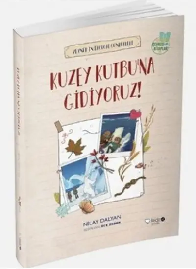 Zeynepin Ekoloji Günlükleri - Kuzey Kutbuna Gidiyoruz!  (4022)