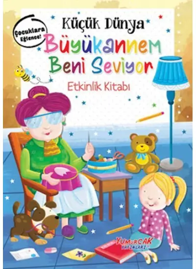 Küçük Dünya - Büyükannem Beni Seviyor - Etkinlik Kitabı  (4022)