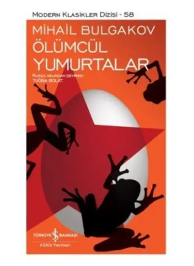 Ölümcül Yumurtalar - Modern Klasikler Dizisi  (4022)