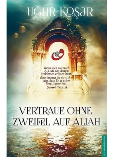 Vertraue Ohne Zweifel Auf Allah  (4022)